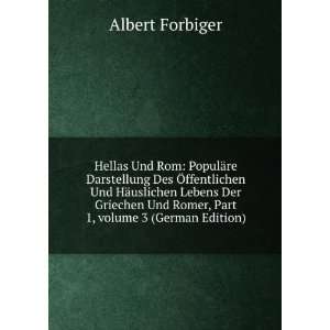   Romer, Part 1,Â volume 3 (German Edition) Albert Forbiger Books