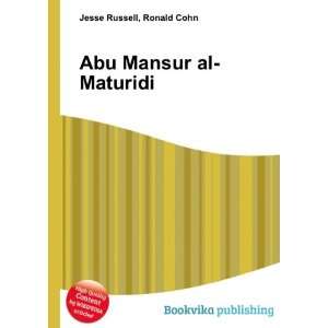  Abu Mansur al Maturidi: Ronald Cohn Jesse Russell: Books