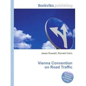  Vienna Convention on Road Traffic Ronald Cohn Jesse 