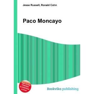 Paco Moncayo Ronald Cohn Jesse Russell  Books