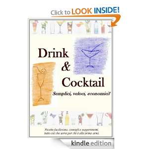 drink & cocktail (Italian Edition) Raffaele Nucera  