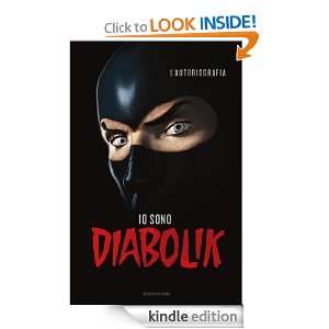 Io sono Diabolik (Arcobaleno) (Italian Edition): Mario Gomboli, G 