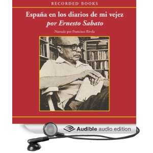   )] (Audible Audio Edition): Ernesto Sabato, Francisco Rivela: Books