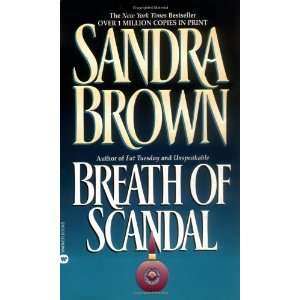  Breath of Scandal [Paperback] Sandra Brown Books