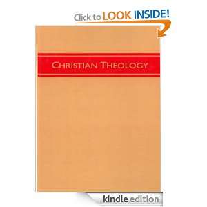 Christian Theology, Volume 3: H. Orton Wiley:  Kindle Store