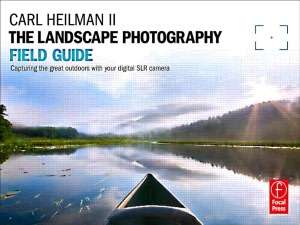 the landscape photography carl heilman ii paperback $ 15 34