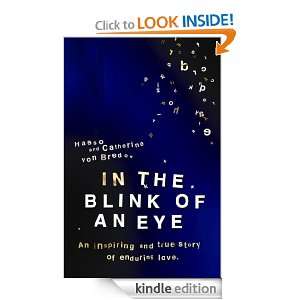 In The Blink Of An Eye An Inspiring And True Story Of Enduring Love 