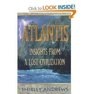   Insights from a Lost Civilization [Paperback] Shirley Andrews Books