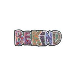 Be Kind Name Slogan Patch 