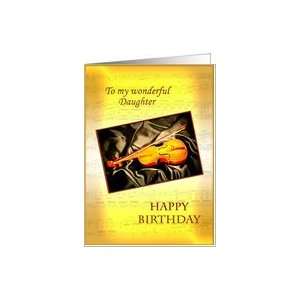  For daughter musical birthday card with a violin Card 