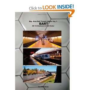  Bay Area Rail Transit Album Vol. 1 BART All 43 stations 