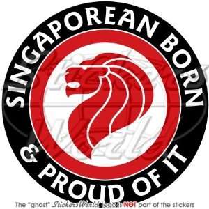  SINGAPORE Singaporean Born & Proud 100mm (4) Vinyl Bumper 