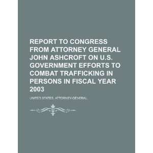   combat trafficking in persons in fiscal year 2003 (9781234278113