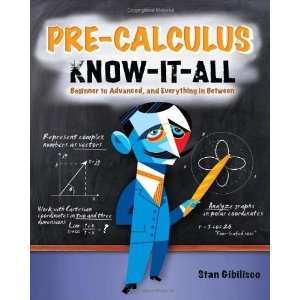   Pre Calculus Know It ALL [Paperback] Stan Gibilisco Books