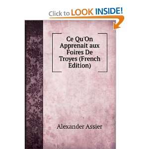   aux Foires De Troyes (French Edition) Alexander Assier Books