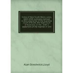   . with a statement of the manner in whi Alan Stredwick Lloyd Books