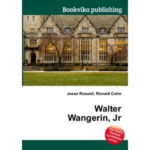  Walter Wangerin, Jr. Ronald Cohn Jesse Russell Books