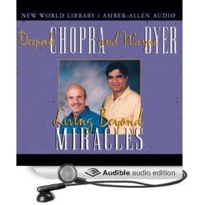   Audio Edition) Deepak Chopra, Dr. Wayne W. Dyer, Wayne W. Dyer Books