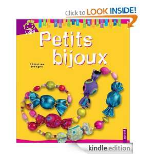 Petits bijoux (Les petits créateurs) (French Edition) Claire Delvaux 