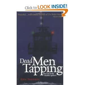  Dead Men Tapping [Paperback]: Kate Yeomans: Books