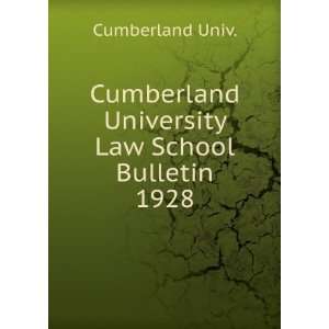 Cumberland University Law School Bulletin. 1928 Cumberland Univ 