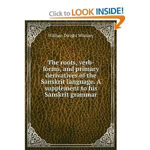  The roots, verb forms, and primary derivatives of the 