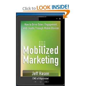  Mobilized Marketing How to Drive Sales, Engagement, and 