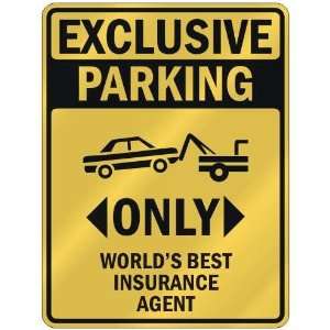   PARKING  ONLY WORLDS BEST INSURANCE AGENT  PARKING SIGN OCCUPATIONS