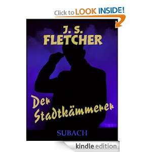 Der Stadtkämmerer (German Edition) Joseph Smith Fletcher, Eckhard 