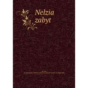 Nelzia zabyt (in Russian language) B,AndrÃ© Savine 