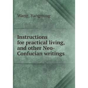  Instructions for practical living, and other Neo Confucian 