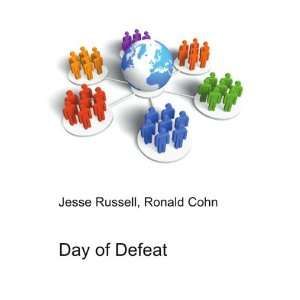  Day of Defeat Source Ronald Cohn Jesse Russell Books