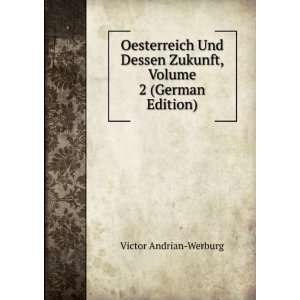   Zukunft, Volume 2 (German Edition) Victor Andrian Werburg Books