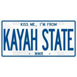 NEW  KISS ME , I AM FROM KAYAH STATE  BURMA LICENSE PLATE SIGN CITY