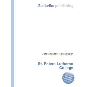    St. Peters Lutheran College: Ronald Cohn Jesse Russell: Books