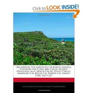   Dellis Cay, Parrot Cay, Grand Turk, Salt Cay) (9781240168538) Beatriz