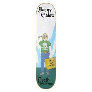  DEATH CALOW HELL OR BUST DECK  7.75