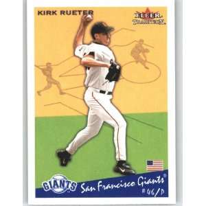 2002 Fleer Tradition Update #U157 Kirk Rueter   San Francisco Giants 