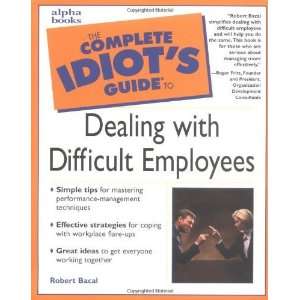   To Dealing With Difficult Employees [Paperback] Robert Bacal Books