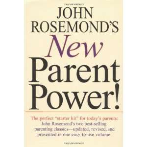    John Rosemonds New Parent Power [Hardcover] John Rosemond Books