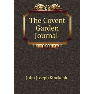 The Covent Garden journal John Joseph Stockdale  Books