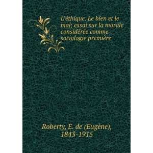   sociologie premiÃ¨re E. de (EugÃ¨ne), 1843 1915 Roberty Books