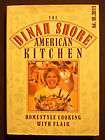 The Dinah Shore American Kitchen Homestyle Cooking With Flair 