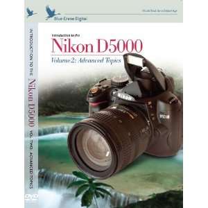 Introduction to the Nikon D5000, Vol. 2 Advanced Topics Training DVD 