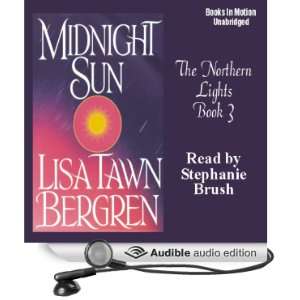 Midnight Sun: Northern Lights Series #3 [Unabridged] [Audible Audio 