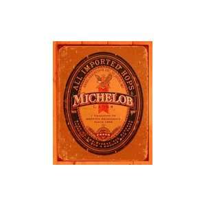  Michelob Beer Logo Metal Sign: Everything Else