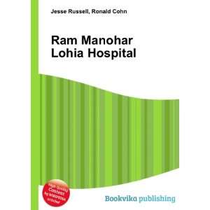  Ram Manohar Lohia Hospital Ronald Cohn Jesse Russell 