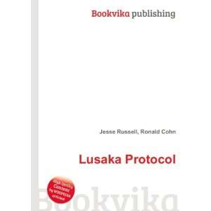  Lusaka Protocol Ronald Cohn Jesse Russell Books