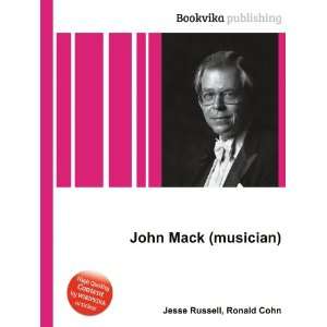  John Mack (musician) Ronald Cohn Jesse Russell Books