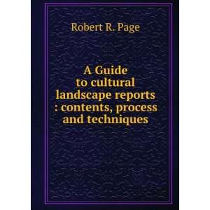  A Guide to cultural landscape reports  contents, process 
